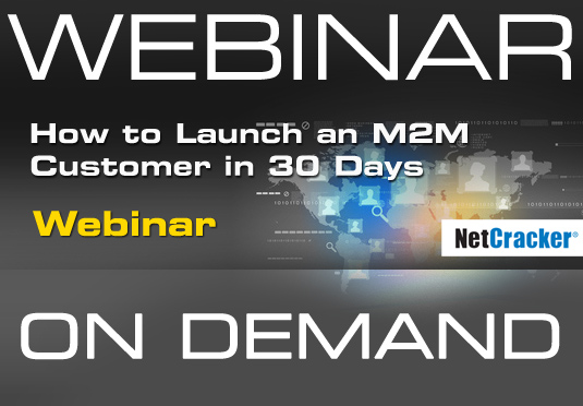 How to launch an M2M customer in 30 days