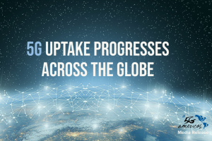 Global 5G connections reach 298mn in Q1 2021, 172 5G commercial networks deployed worldwide