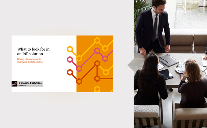 Discover now: What to look for in an IoT solution