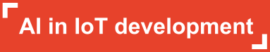 AI in IoT development