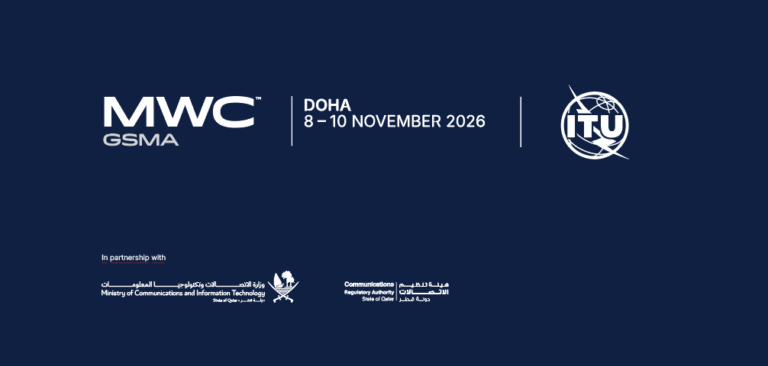GSMA MWC26 Doha to co-locate alongside the ITU Plenipotentiary Conference in November 2026