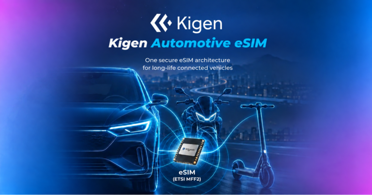 Kigen Automotive eSIM first to achieve GSMA eSA certification