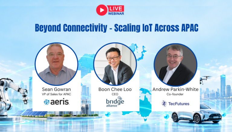 Visibility, Security and Simple Localisation:Scaling IoT Across APAC
